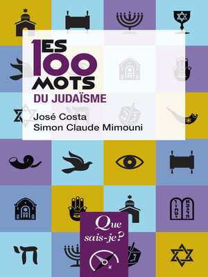 cover image of Les 100 mots du judaïsme